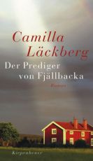 Camilla Läckberg - Der Prediger von Fjällbacka